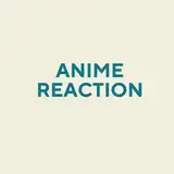 Anime Reaction Mashup from patreon